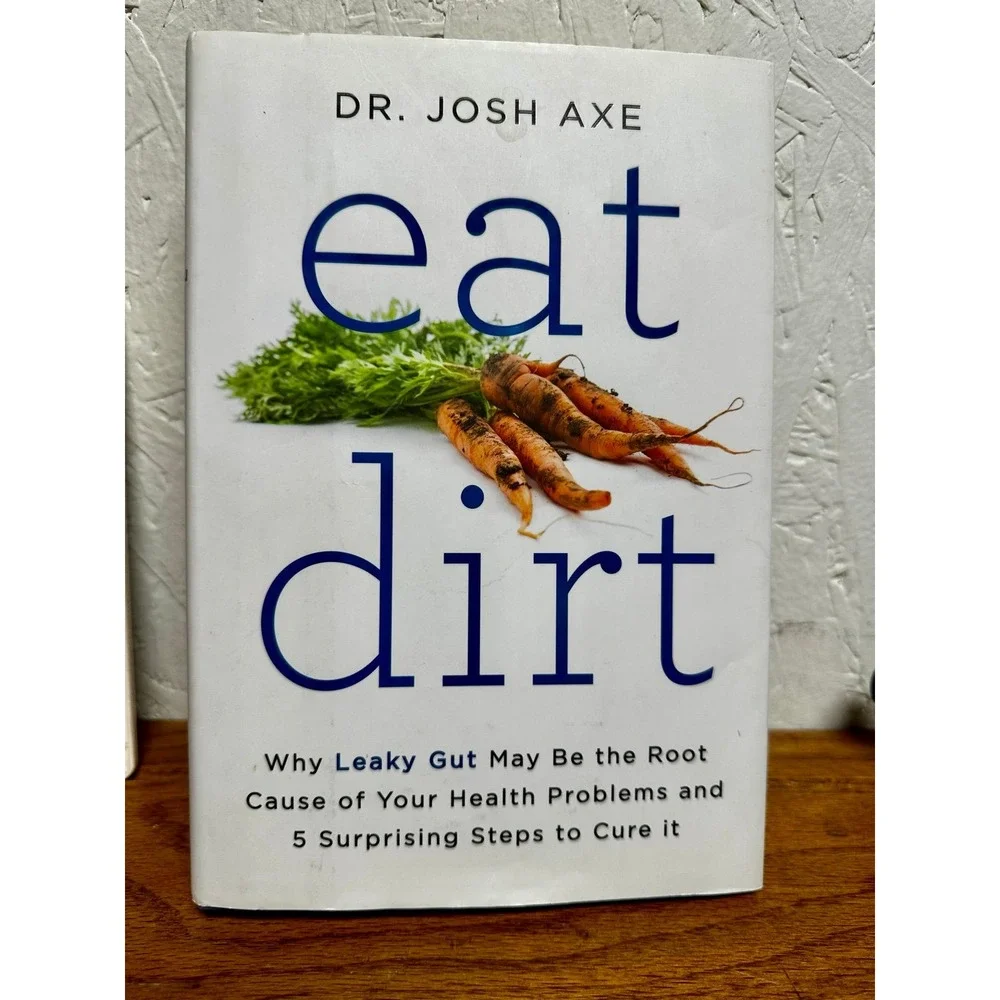 Dr Josh Axe Eat Dirt Book